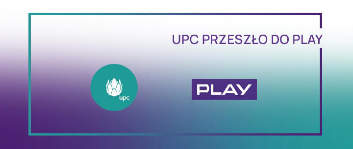 Play i UPC Polska oficjalnie cz siy