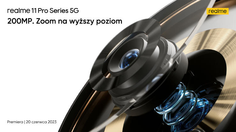 realme z serii 11 Pro 5G zadebiutuj w Europie, ju 20 czerwca