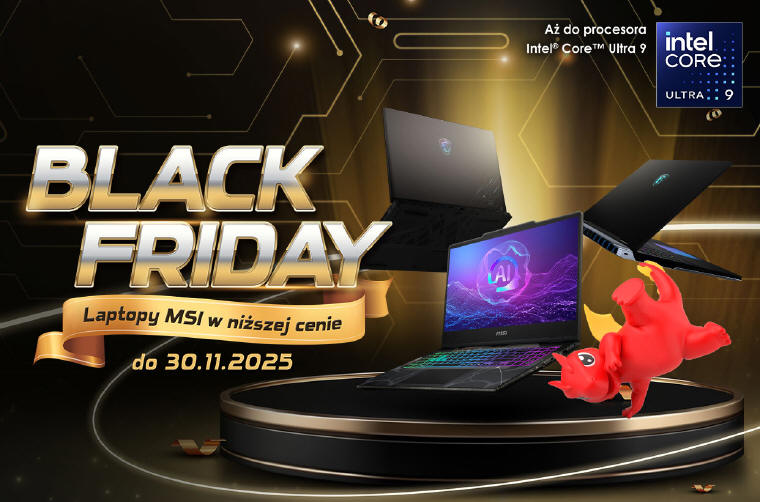 MSI rusza z Black Friday - Atrakcyjne promocje na laptopy