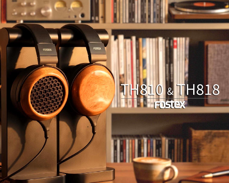 Fostex TH810 i TH818 - Nowe Standardy w S�uchawkach Premium
